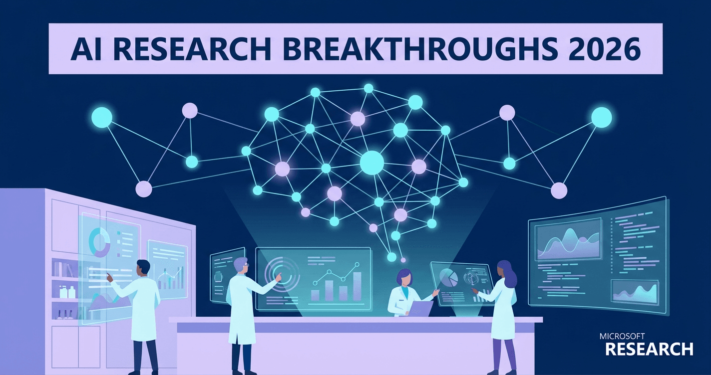 what-s-next-in-ai-field-notes-from-microsoft-research