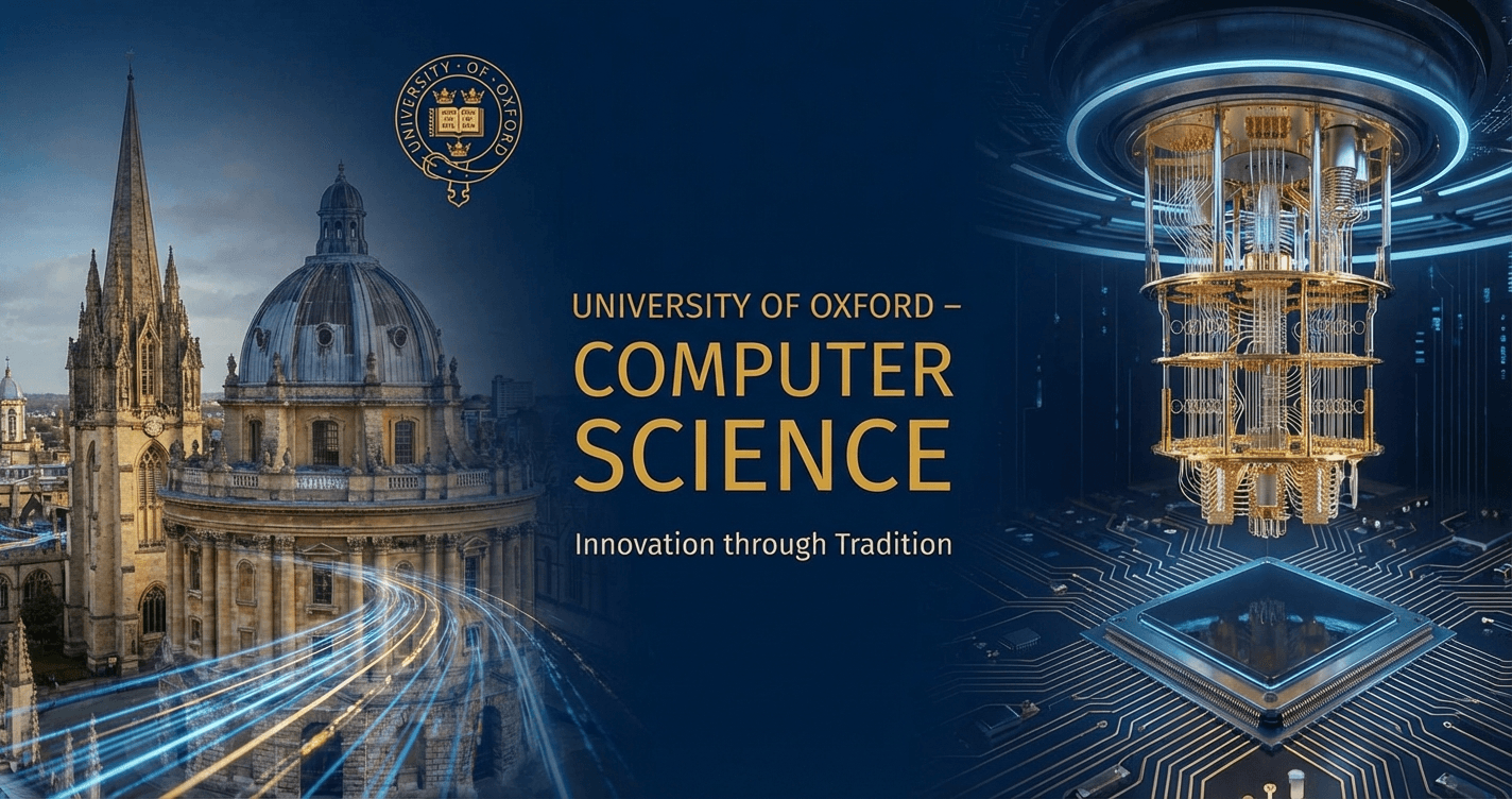 University of Oxford Computer Science: Course Guide, Admissions, and ...