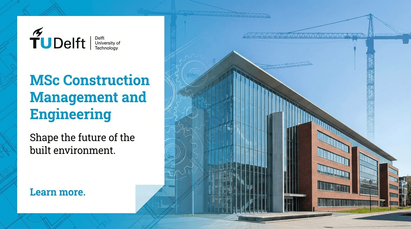 TU Delft MSc Construction Management and Engineering...