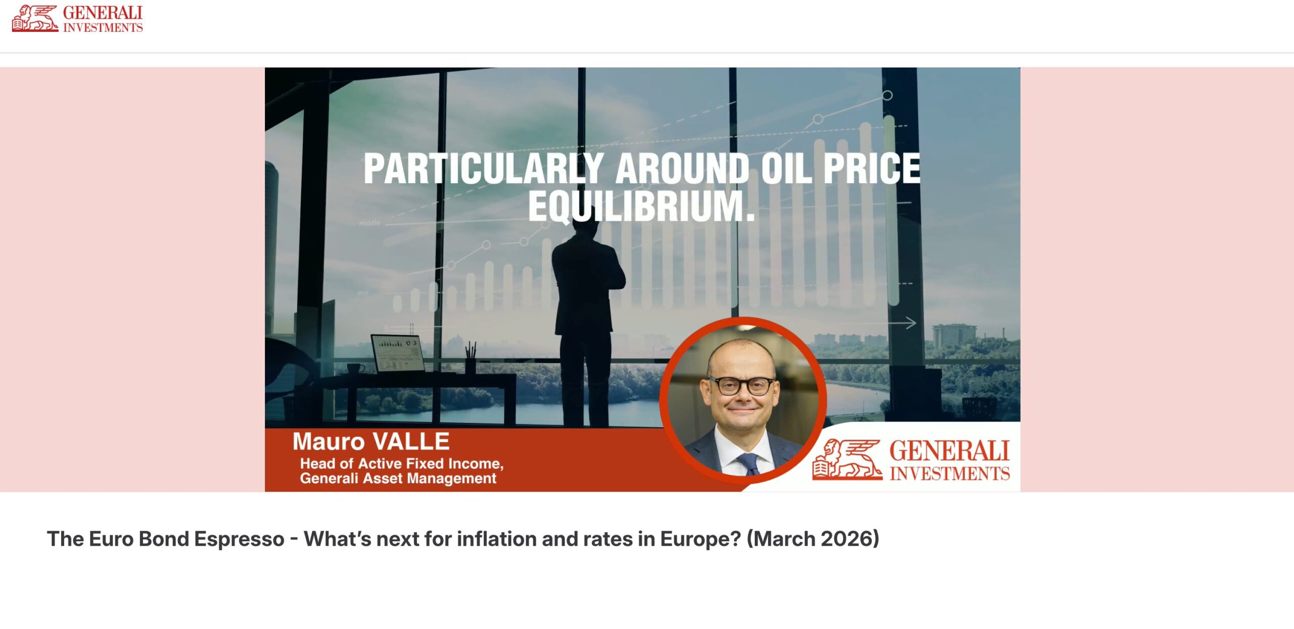 Generali Investments Euro Bond Espresso newsletter video with Mauro Valle, Head of Active Fixed Income — produced with Libertify